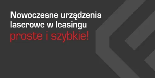 Nowoczesne urządzenia laserowe w leasingu